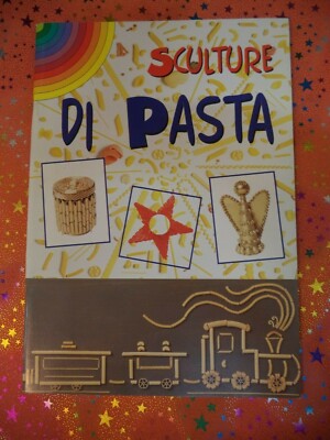  Book Libro SCULTURE DI PASTA Gina di Fidio Wilma Bellini 1999 DEMETRA (SG2)