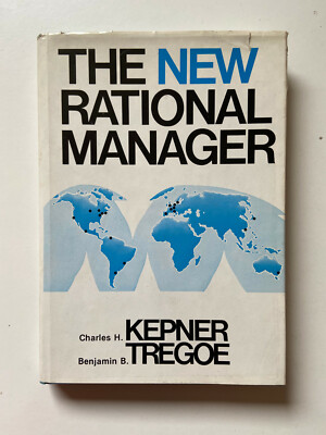 The New Rational Manager by Charles Kepner - Pub: Princeton 1981 Hardback Book