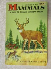 Mammals: A Guide to Familiar American Species...