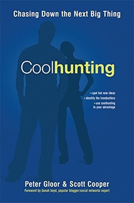 Coolhunting. Chasing Down the Next Big Thing by Gloor, Peter Hardback Book The