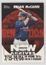 2007 Topps Generation Now Arrives Brian McCann #GNV32 0ty5