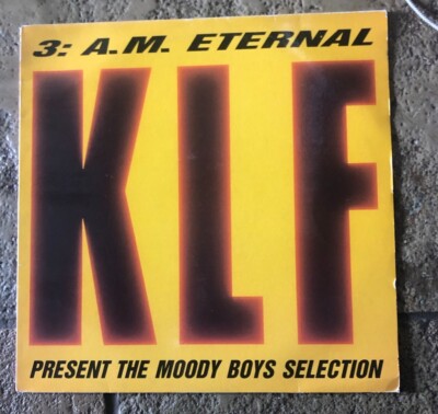 KLF - 3AM Eternal - 12'' Moody Boys Remix - EX/EX - KLF005Y 