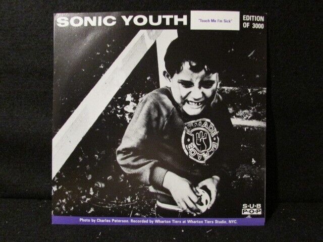 SONIC YOUTH Touch Me I'm Sick MUDHONEY Halloween 1988 7" Single SUB POP Ltd 3000