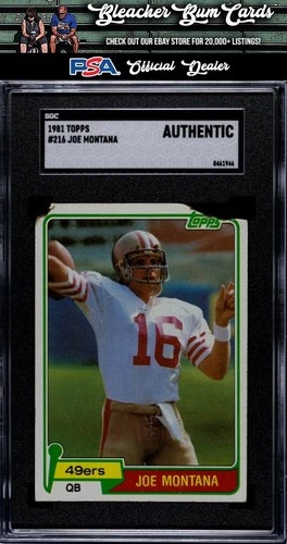 1981 Topps 216 Joe Montana SGC Authentic