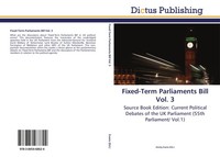 Fixed-Term Parliaments Bill Vol. 3 Jimmy Evens