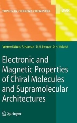 Electronic and Magnetic Properties of Chiral Molecules and Su... - 9783642181030