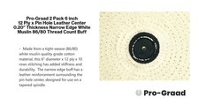 Pro-Graad 2 Pack 6” Knife Edge Narrow Edge Pin Hole Leather Center Buffing Wheel