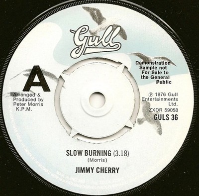 Jimmy Cherry - Slow Burning (7'', Single, Pro)