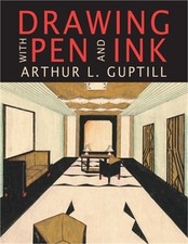 Drawing with Pen and Ink Paperback or Softback