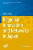 Yutaka Yokura | Regional Innovation And Networks in Japan | Taschenbuch (2022)