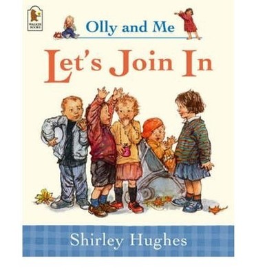 Let's Join In (Olly & Me) by Hughes, Shirley 1844284875 FREE Shipping