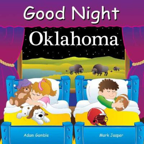 Good Night Oklahoma (Good Night Our World) [Board book] by Gamble, Adam
