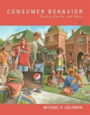 Consumer Behavior: Buying, Having, and Being ...