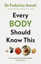 Every Body Should Know This: The Sc..., Amati, Dr Feder