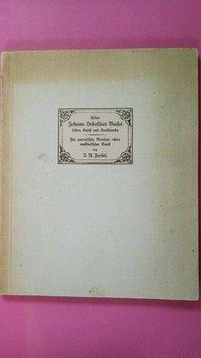 258421 Johann Nikolaus Forkel UEBER JOHANN SEBASTIAN BACHS LEBEN, KUNST UND