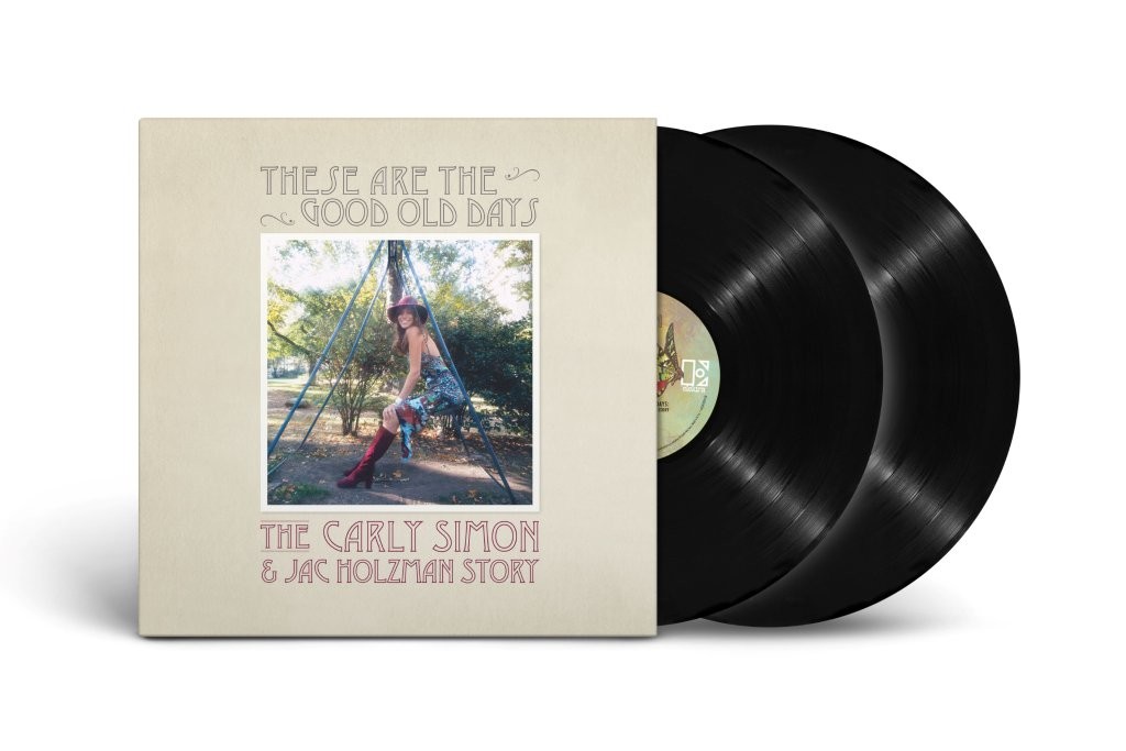 Carly Simon These Are the Good Old Days: the Carly Simon & Jac Holzman Story