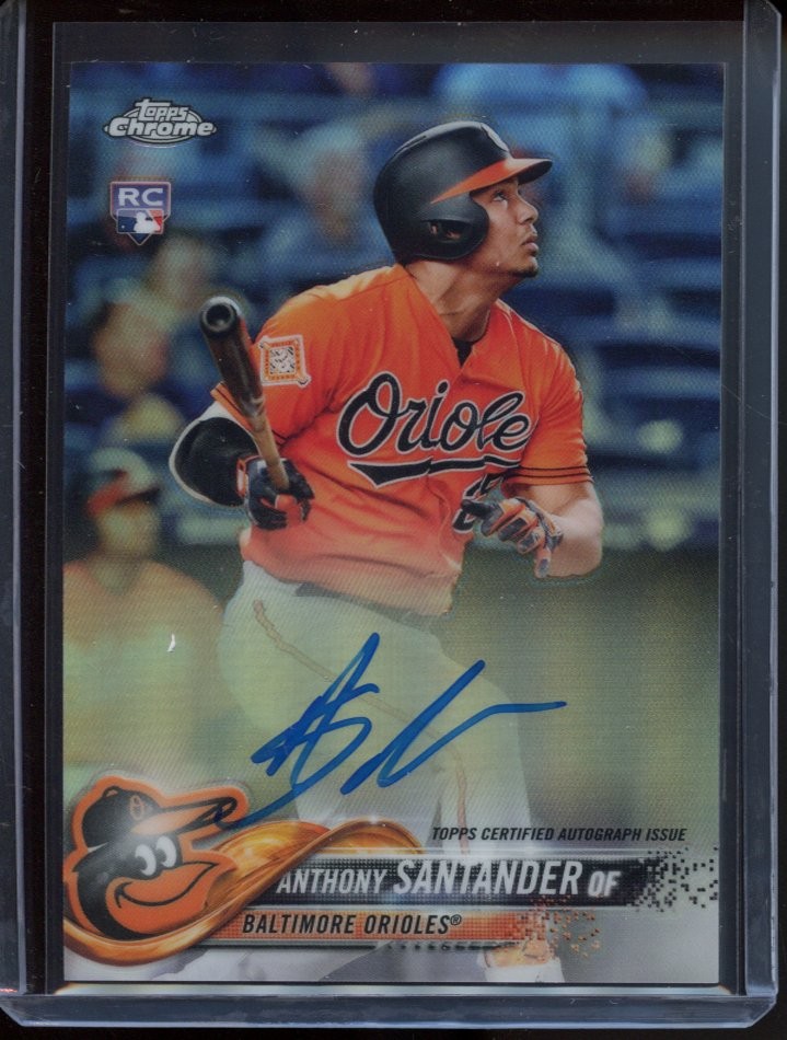 2018 Topps Chrome #RA-ANS Anthony Santander Rookie Autographs Refractor #/499