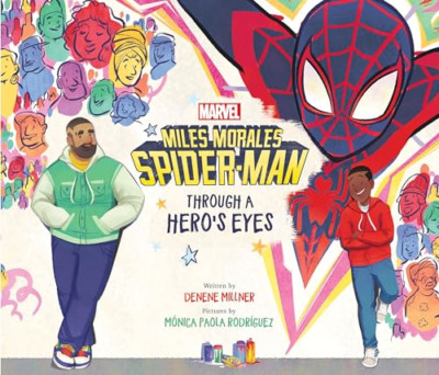 Miles Morales: Spider-Man: Through A Hero's Eyes - Hardback NEW Millner, Denene