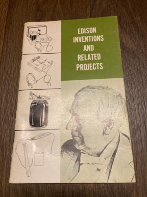 Vtg Edison Inventions and Related Projects First Edition 1968 Edison Foundation