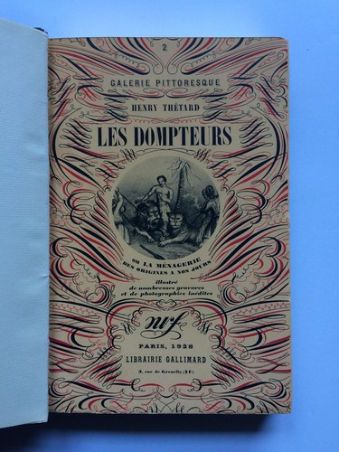 Henry THETARD " Les Dompteurs " E.O.N. Illustrée Gallimard sous RELIURE, 1928 - Foto 1 di 3