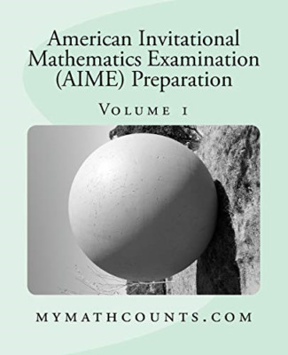 American Invitational Mathematics Examination (Aime) Pr - Paperback NEW Chen, Yo