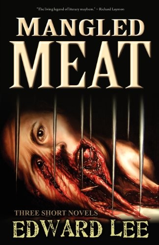 Mangled Meat by Lee, Edward,  New 9781936383788 Fast Free Shipping<-