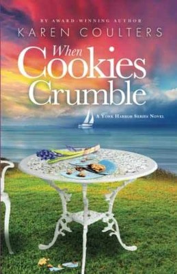 When Cookies Crumble (York Harbor - Paperback, by Coulters Karen - Very Good