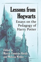 Lessons From Hogwarts | Essays On The Pedagogy Of Harry Potter | Rovan (U. A.)