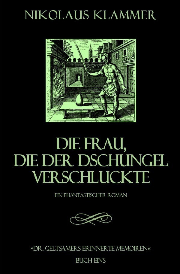 Thumbnail - Dr. Geltsamers Erinnerte Memoiren - Teil 1 Nikolaus Klammer