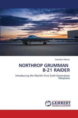 Northrop Grumman B-21 Raider by Vassilios Sitaras: New