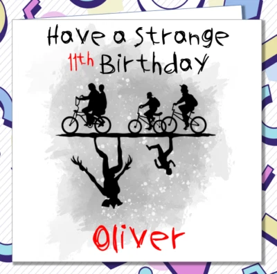 Personalised Stranger Things Birthday card Funny TV Netflix Son Daughter Dad /GZ