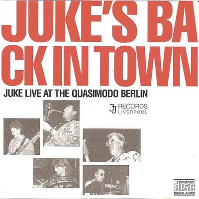 CD Juke Jukes Back In Town (Live At The Quasimodo Berlin) JJ Records Liverpo