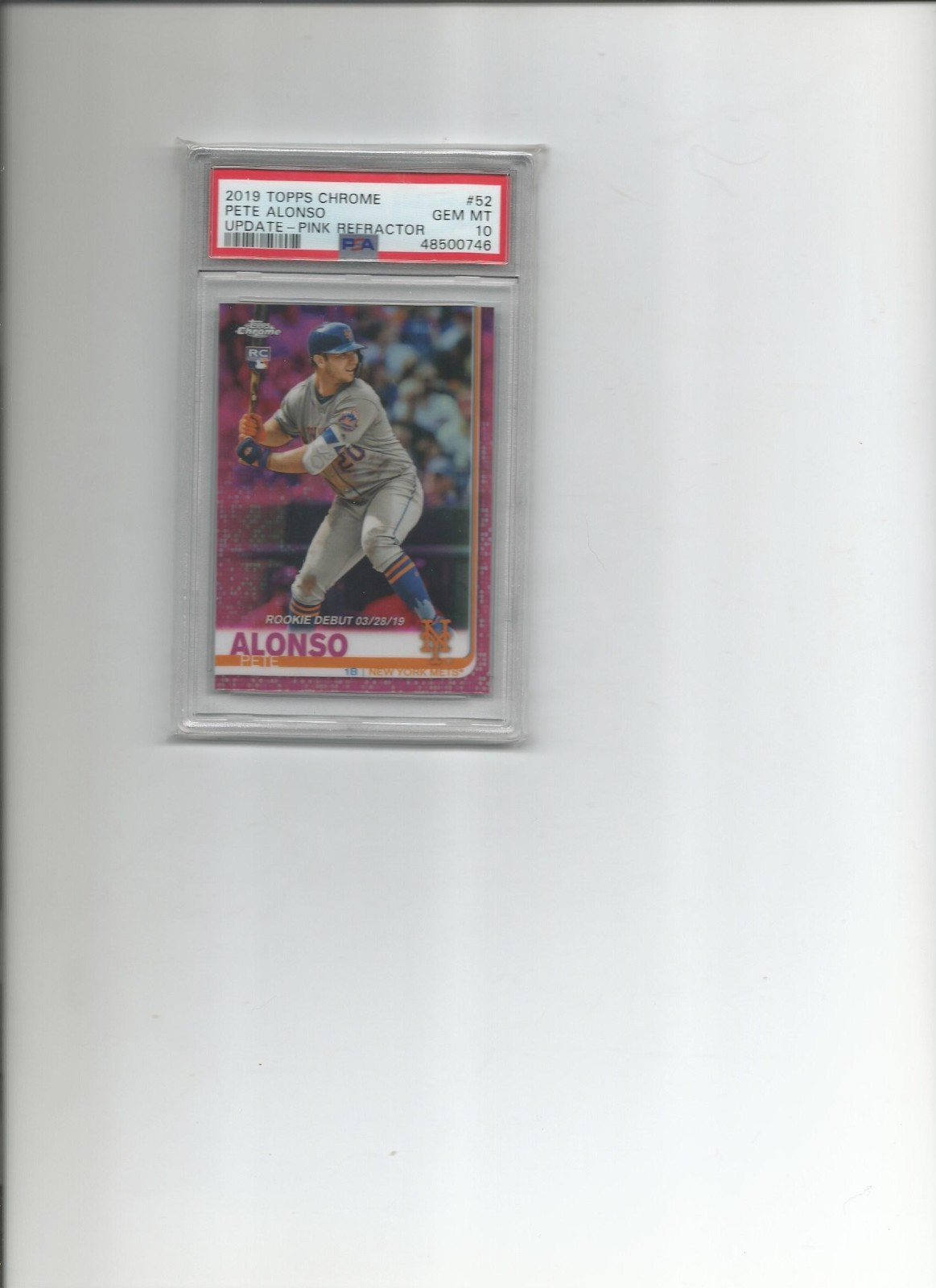 2019 TOPPS CHROME; PETE ALONSO, UPDATE-PINK-REFRACTOR, R/C, #52, PSA 10,GEM-MINT