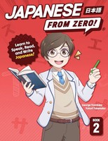 Japanese From Zero! 2 George Trombley (U. A.) Taschenbuch Japanese From Zero!