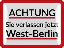 LANOLU Blechschild Achtung Sie verlassen West-Berlin Metallschild 15x20cm