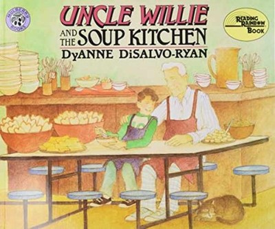 Uncle Willie and the Soup - Paperback, by Dyanne Disalvo-Ryan - Very Good