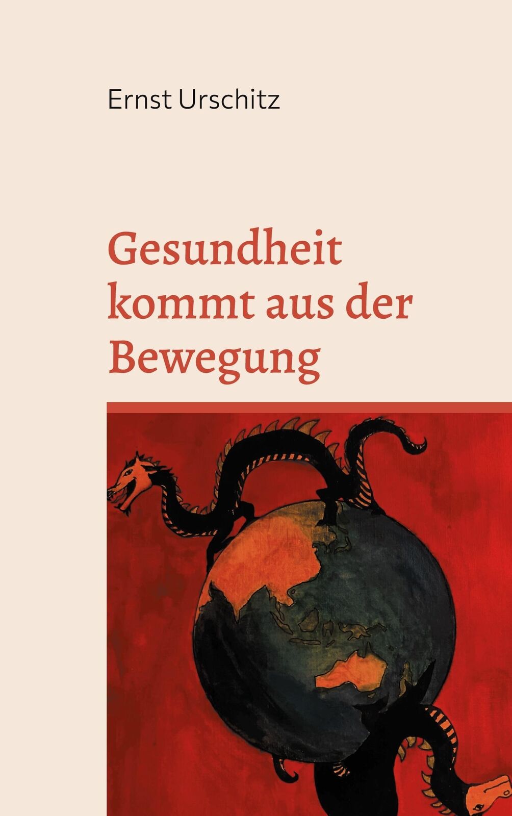 Thumbnail - Ernst Urschitz | Gesundheit Kommt Aus Der Bewegung | Taschenbuch |