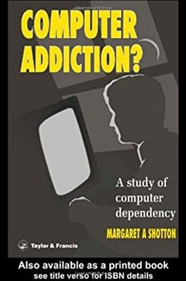 Computer Addiction : Study of Computer Dependency Paperback Marga