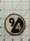 Rare Tailor Made WW 2 US Army 94th Infantry Division Patch Inv# K6007