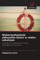 Magdalena KäRle | Wykorzystywanie Seksualne Dzieci W Wieku Szkolnym | Buch