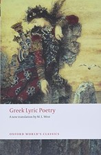 Greek Lyric Poetry Includes Sappho, Archilochus, Anacreon, Simonide... Paperback