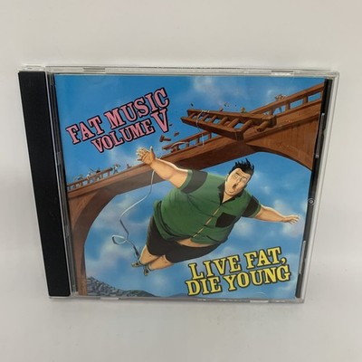 Fat Music VOLUME 5: LIVE ­FAT DIE YOUNG CD Punk Compilation ACCEPTABLE CONDITION