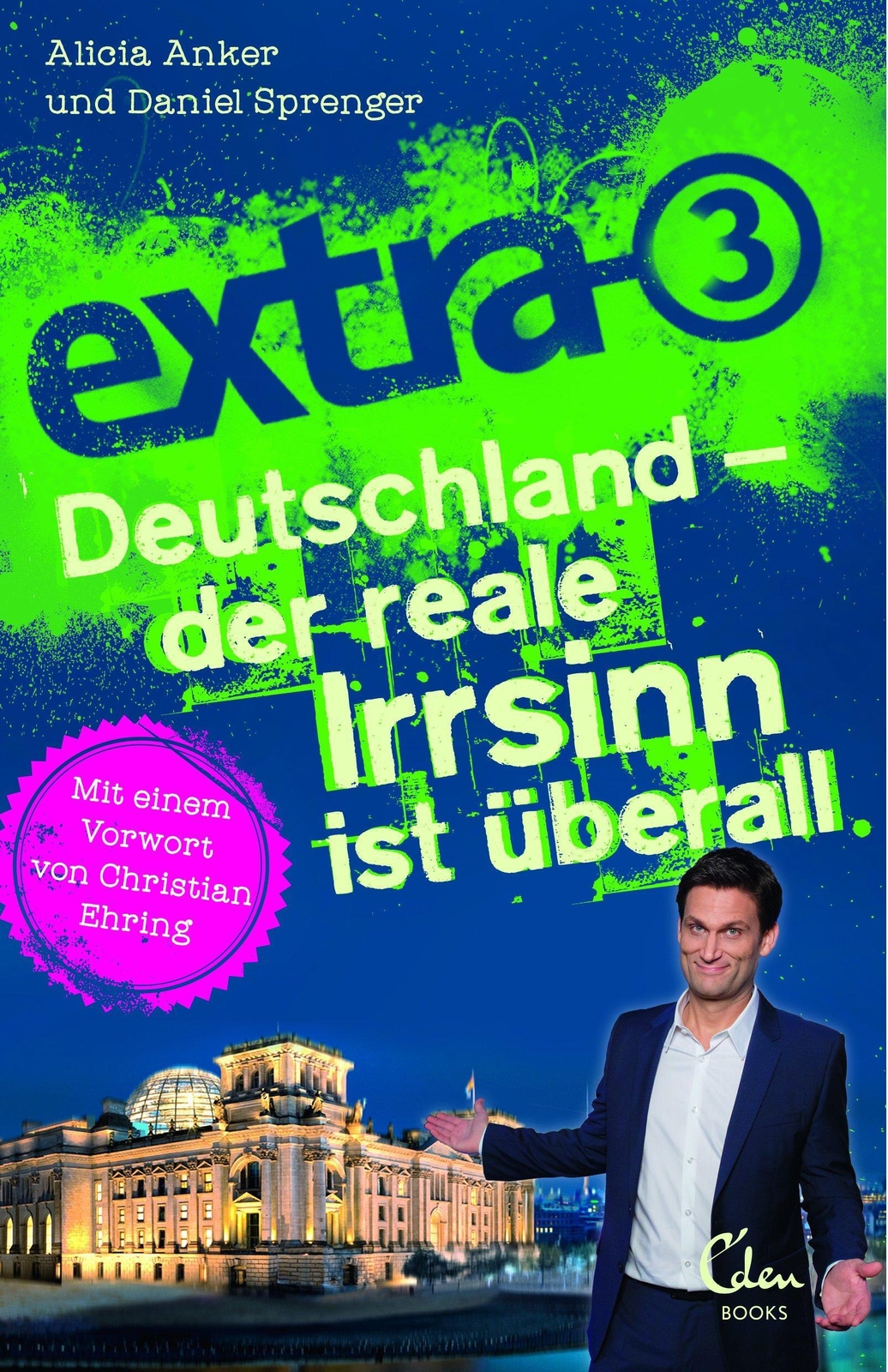 Extra 3. Deutschland - Der Reale Irrsinn Ist Überall | Alicia Anker