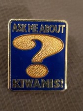 Ask Me About Kiwanis Goldtone Lapel Pin 7/8"