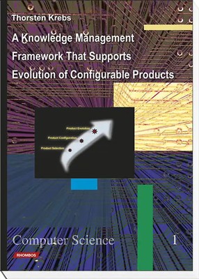 A Knowledge Management Framework That Supports Evolution of Configurable Product