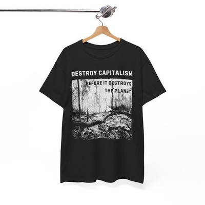 Destroy Capitalism Anarchist T-shirt, Green Anarchist Tee, Unisex Tee