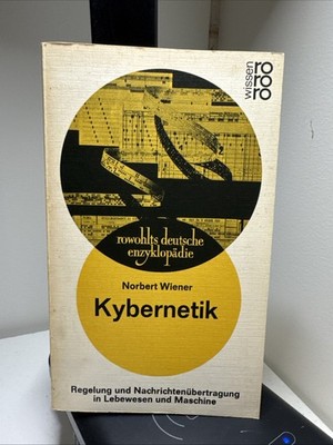 Norbert Wiener: Kybernetik - Regelung und Nachrichtenübertragung von 1968-
