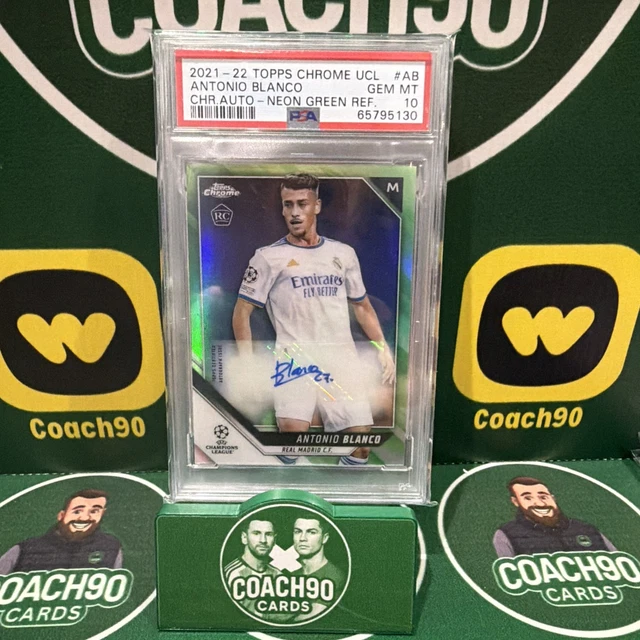 ANTONIO BLANCO - AUTO 28/99 - PSA 10 2021 TOPPS CHROME CHAMPIONS LEAGUE
