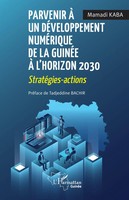 Mamadi Kaba | Parvenir à Un DéVeloppement NuméRique De La Guinée à L'horizon...