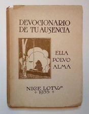 Nice Lotus - Luis Gorosito Heredia - Devocionario de tu ausencia - 1935 - SIGNED